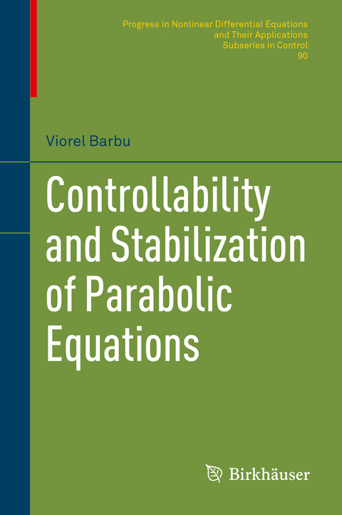 Controllability and Stabilization of Parabolic Equations - Viorel Barbu