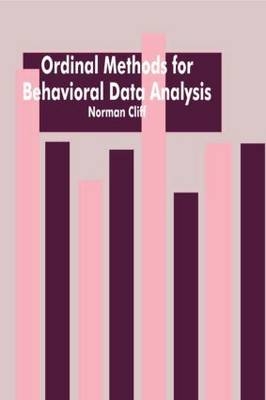 Ordinal Methods for Behavioral Data Analysis -  Norman Cliff