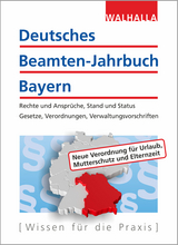 Deutsches Beamten-Jahrbuch Bayern Jahresband 2018 - Walhalla Fachredaktion