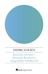 Russische Literatur – Russische Revolution - Georg Lukács