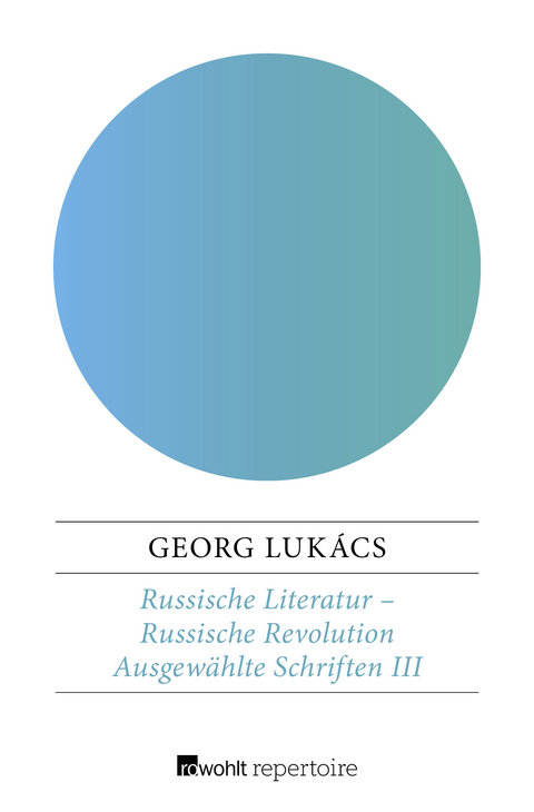 Russische Literatur – Russische Revolution - Georg Lukács