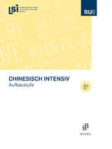 Chinesisch intensiv. Aufbaustufe