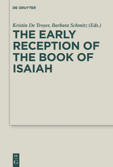 The Early Reception of the Book of Isaiah - 