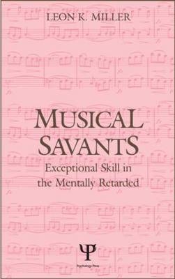 Musical Savants -  Leon K. Miller