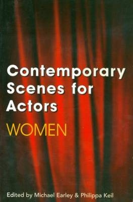 Contemporary Scenes for Actors -  Michael Earley,  Philippa Keil