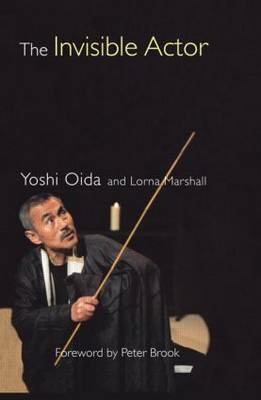 Invisible Actor -  Lorna Marshall,  Yoshi Oida