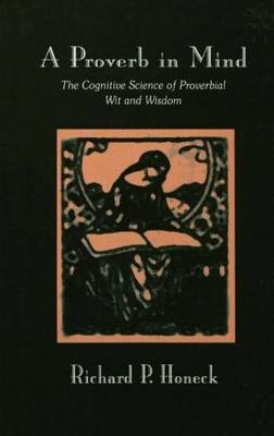 A Proverb in Mind -  Richard P. Honeck