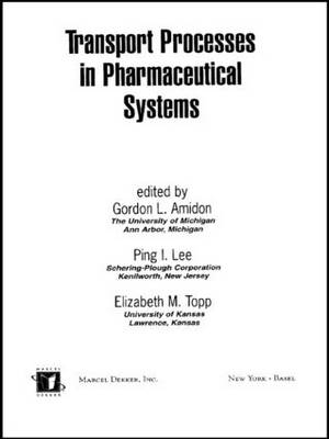 Transport Processes in Pharmaceutical Systems - 