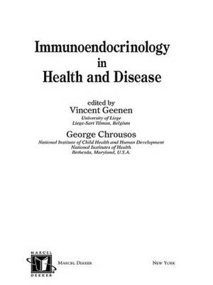 Immunoendocrinology in Health and Disease -  Vincent Geenen