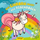 Das Einhorn sucht den Regenbogen - Susanne Weber