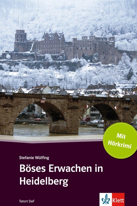 Böses Erwachen in Heidelberg -  Stefanie Wülfing