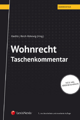 Wohnrecht Taschenkommentar - Adelheid Beer, Harald Friedl, Herbert Gartner, Claudia Hanslik-Schneider, Klaus Stephan Hawel, Michael Holoubek, Alexander Illedits, Sophie Illedits, Karin Illedits-Lohr, Constantin Klausegger, Stephanie Kulhanek, Christoph Mondel, Richard Regner, Roman Reßler, Cornelius Riedl, Natascha Romstorfer-Bechtloff, Michael Rudnigger, Martin Schauer, Michaela Schinnagl, Nadja Shah, Ruth Vospernik, Daniela Wieger