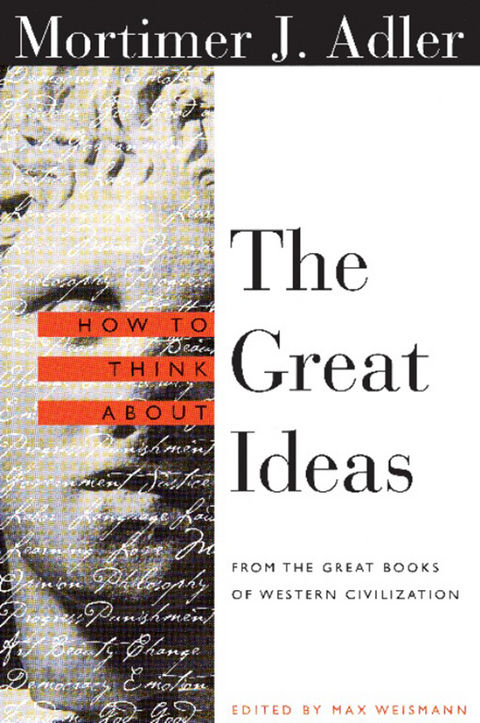 How to Think About the Great Ideas - Mortimer Adler