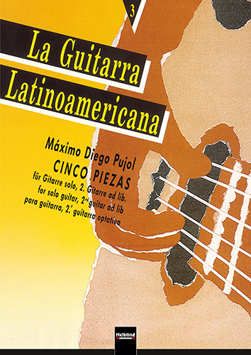 La Guitarra Latinoamericana 3 - Cinco Piezas - Maximo Diego Pujol, María Isabel Siewers