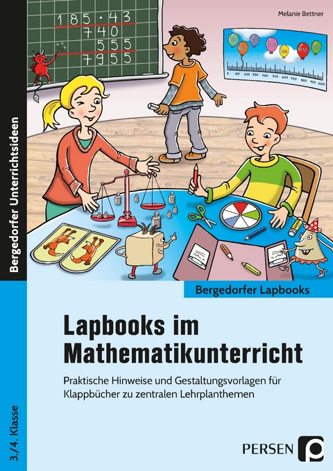 Lapbooks im Mathematikunterricht - 3./4. Klasse - Melanie Bettner