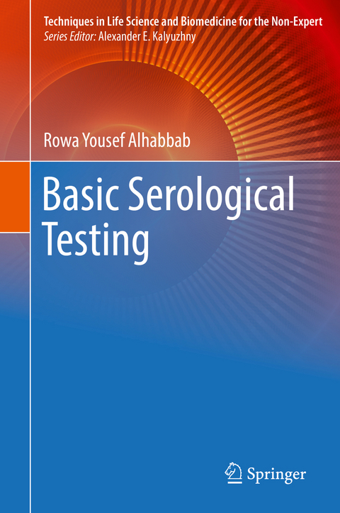 Basic Serological Testing - Rowa Yousef Alhabbab