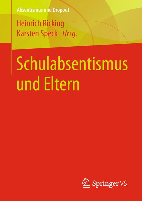 Schulabsentismus und Eltern - 