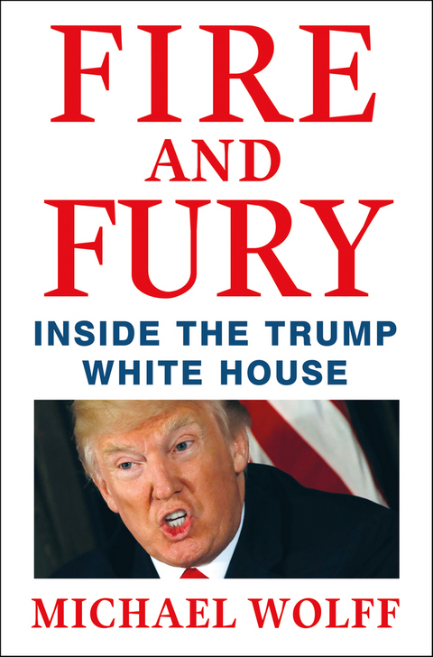 Fire and Fury - Michael Wolff