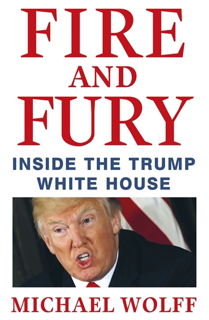 Fire and Fury - Michael Wolff