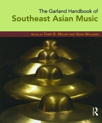 The Garland Handbook of Southeast Asian Music - 