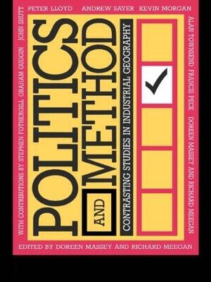 Politics and Method -  Doreen Massey,  Richard Meegan