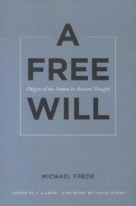 A Free Will - Michael Frede