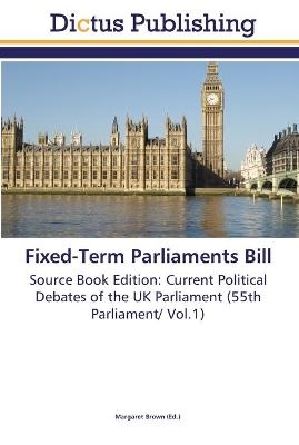 Fixed-Term Parliaments Bill - 