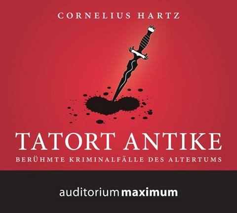 Tatort Antike - Cornelius Hartz