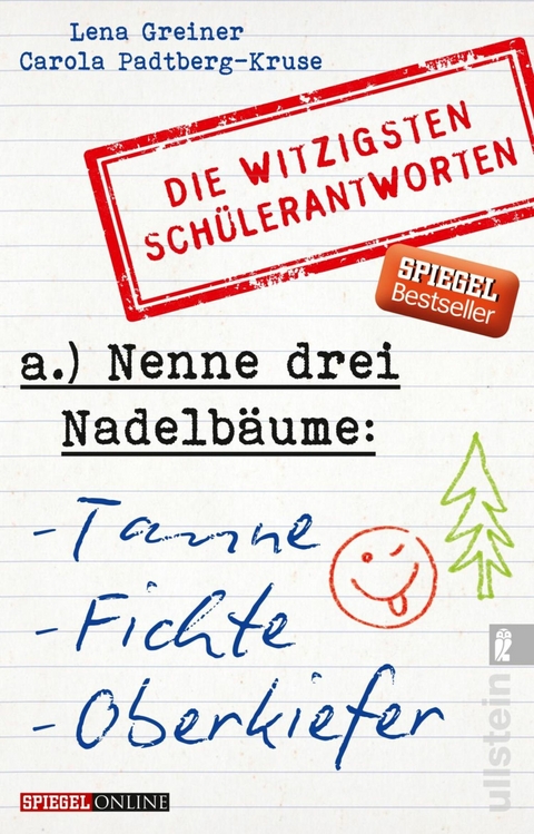 Nenne drei Nadelbäume: Tanne, Fichte, Oberkiefer -  Lena Greiner,  Carola Padtberg