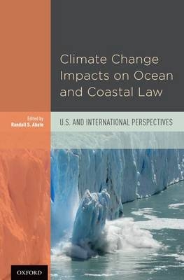 Climate Change Impacts on Ocean and Coastal Law - 