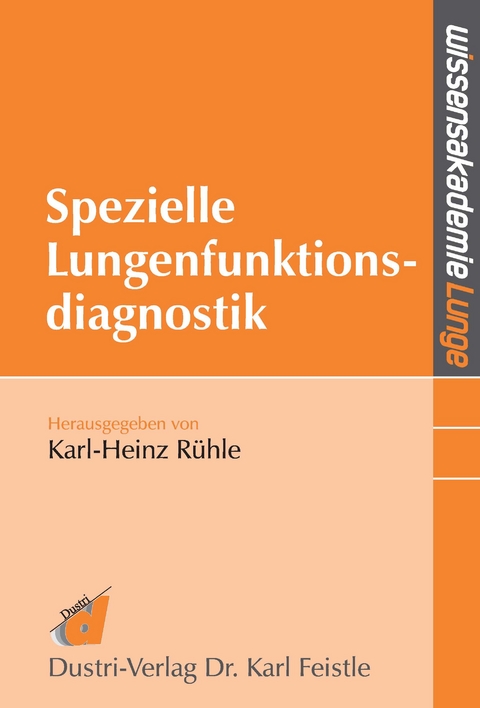 Spezielle Lungenfunktionsdiagnostik - Karl-Heinz Rühle