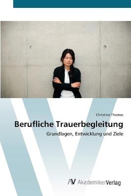 Berufliche Trauerbegleitung - Christina Thomas