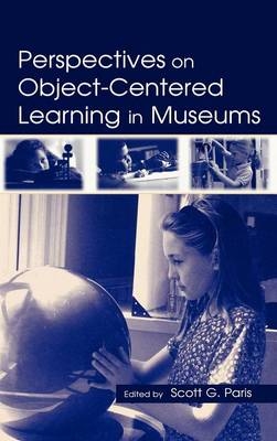 Perspectives on Object-Centered Learning in Museums - 