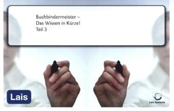 Buchbindermeister - Das Wissen in Kürze -  Hrsg. Sarastro GmbH