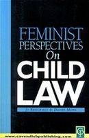 Feminist Perspectives on Child Law - 