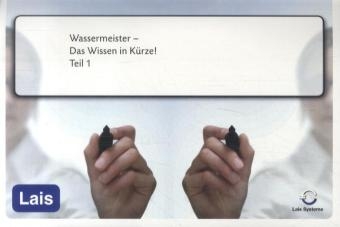 Wassermeister - Das Wissen in Kürze -  Hrsg. Sarastro GmbH