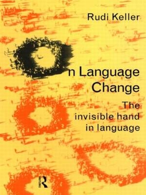 On Language Change -  Rudi Keller