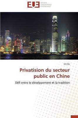 Privatision du secteur public en Chine - Lin Xu