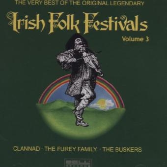 The Very Best Of The Original Legendary Irish Folk Festivals, 1 Audio-CD. Vol.3 -  Various