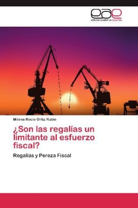 Â¿Son las regalÃ­as un limitante al esfuerzo fiscal? - Milena RocÃ­o OrtÃ­z Rubio