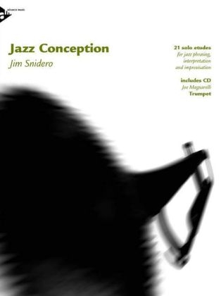 Jazz Conception Trumpet, w. Audio-CD - Jim Snidero