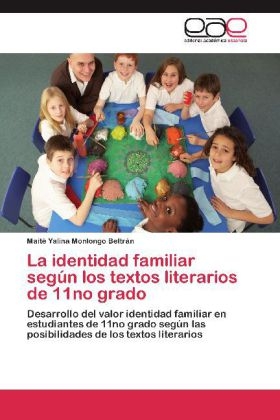 La identidad familiar segÃºn los textos literarios de 11no grado - MaitÃ© Yalina Monlongo BeltrÃ¡n