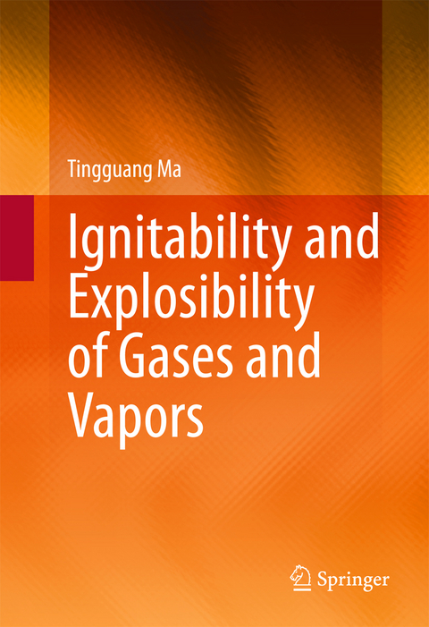 Ignitability and Explosibility of Gases and Vapors - Tingguang Ma