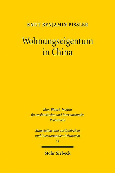 Wohnungseigentum in China - Knut Benjamin Pißler