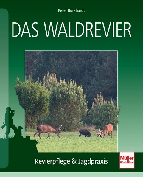 Das Waldrevier - Peter Burkhardt