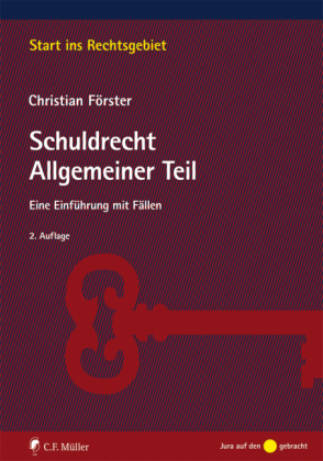 Schuldrecht Allgemeiner Teil - Christian Förster