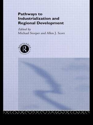 Pathways to Industrialization and Regional Development - 