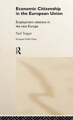 Economic Citizenship in the European Union -  Paul Teague