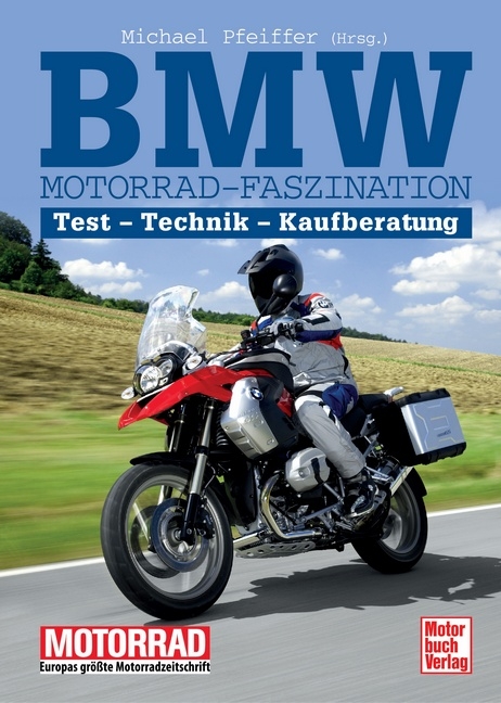 BMW Motorrad-Faszination - Michael Pfeiffer