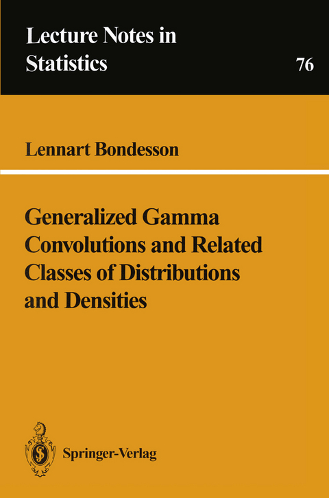 Generalized Gamma Convolutions and Related Classes of Distributions and Densities - Lennart Bondesson